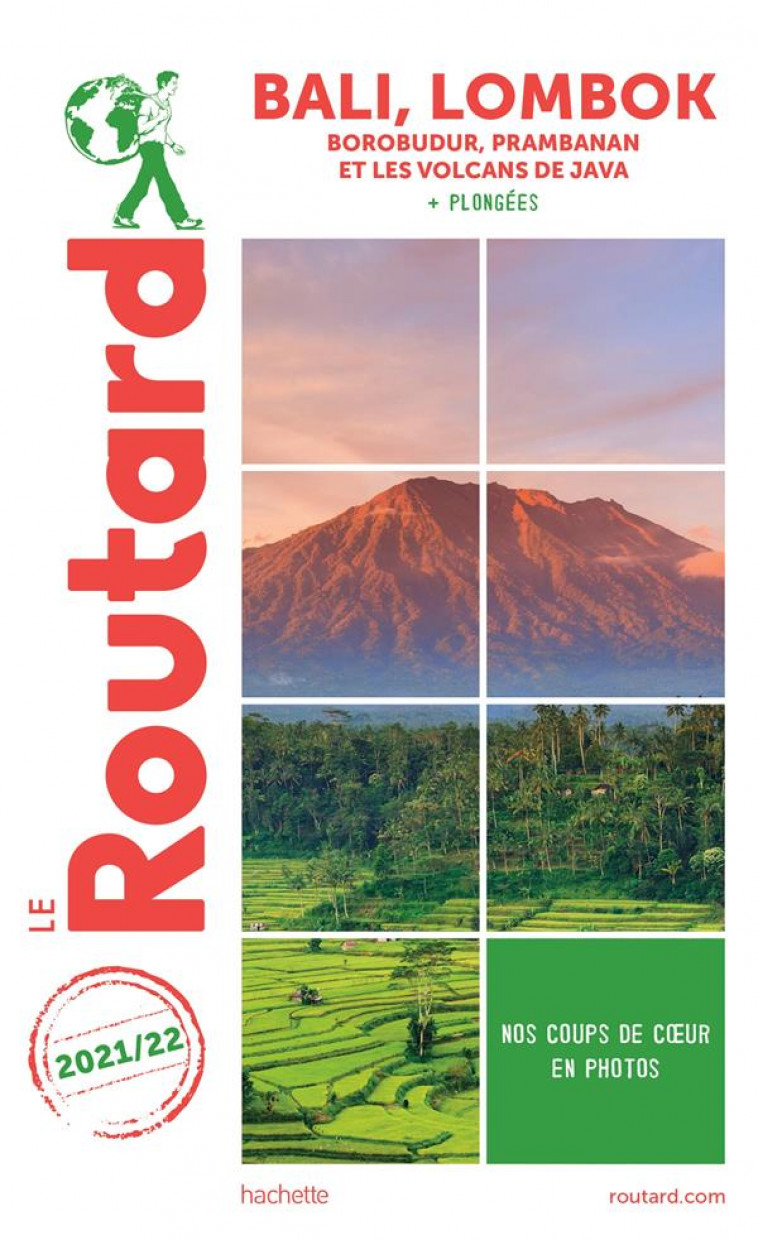 GUIDE DU ROUTARD BALI LOMBOK 2021/22 - BOROBUDUR, PRAMBANAN ET LES VOLCANS DE JAVA - COLLECTIF - HACHETTE