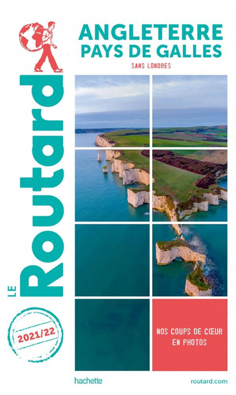 GUIDE DU ROUTARD ANGLETERRE PAYS DE GALLES 2021/22 - (SANS LONDRES) - COLLECTIF - HACHETTE