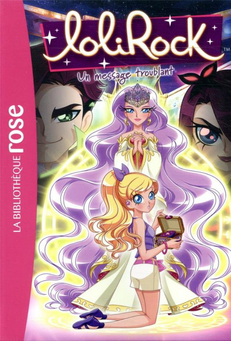 LOLIROCK - T26 - LOLIROCK 26 - UN MESSAGE TROUBLANT - MARATHON MEDIA - HACHETTE