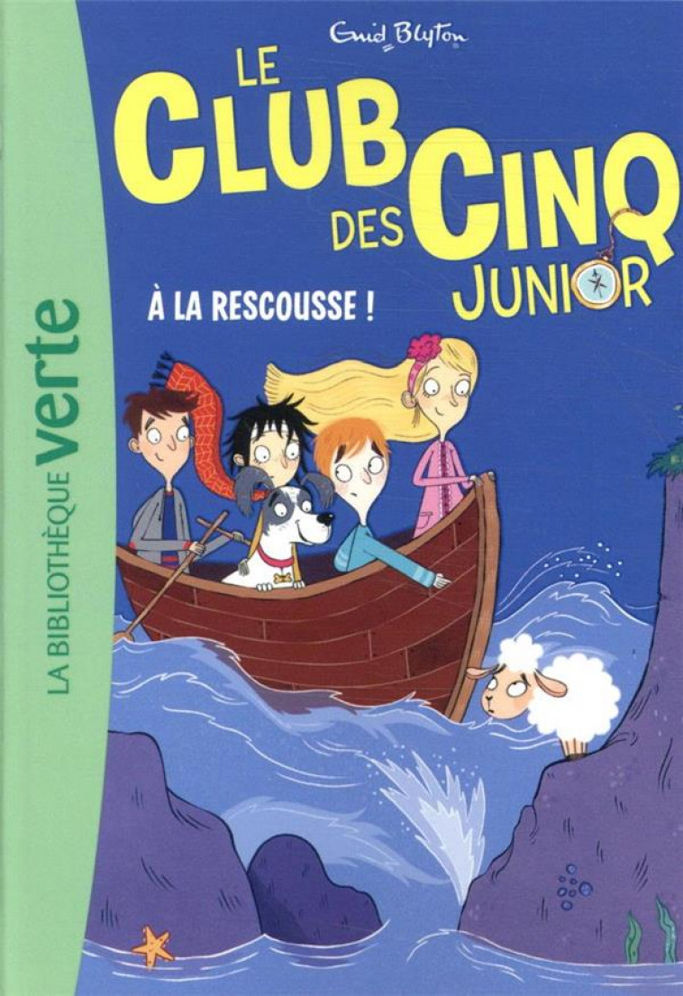 LE CLUB DES CINQ JUNIOR - T10 - LE CLUB DES CINQ JUNIOR 10 - A LA RESCOUSSE - BLYTON ENID - HACHETTE