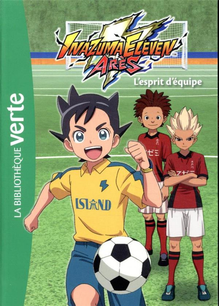 INAZUMA ELEVEN - T03 - INAZUMA ELEVEN 03 - L-ESPRIT D-EQUIPE - LEVEL-5 - HACHETTE