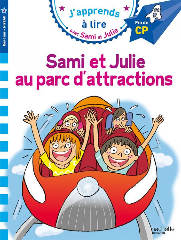 SAMI ET JULIE CP NIVEAU 3 - SAMI ET JULIE AU PARC D-ATTRACTIONS - MASSONAUD/BONTE - HACHETTE