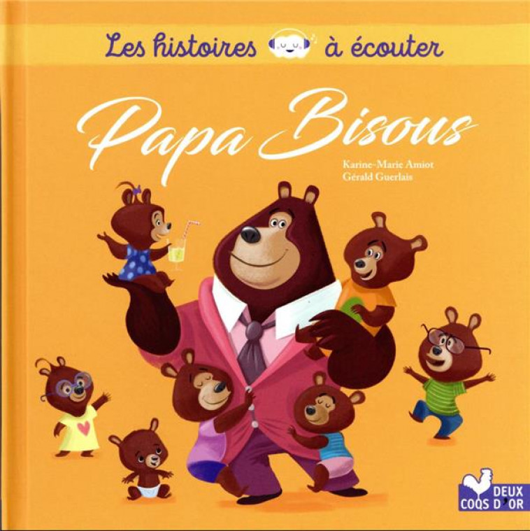 PAPA BISOUS - AMIOT/GUERLAIS - HACHETTE