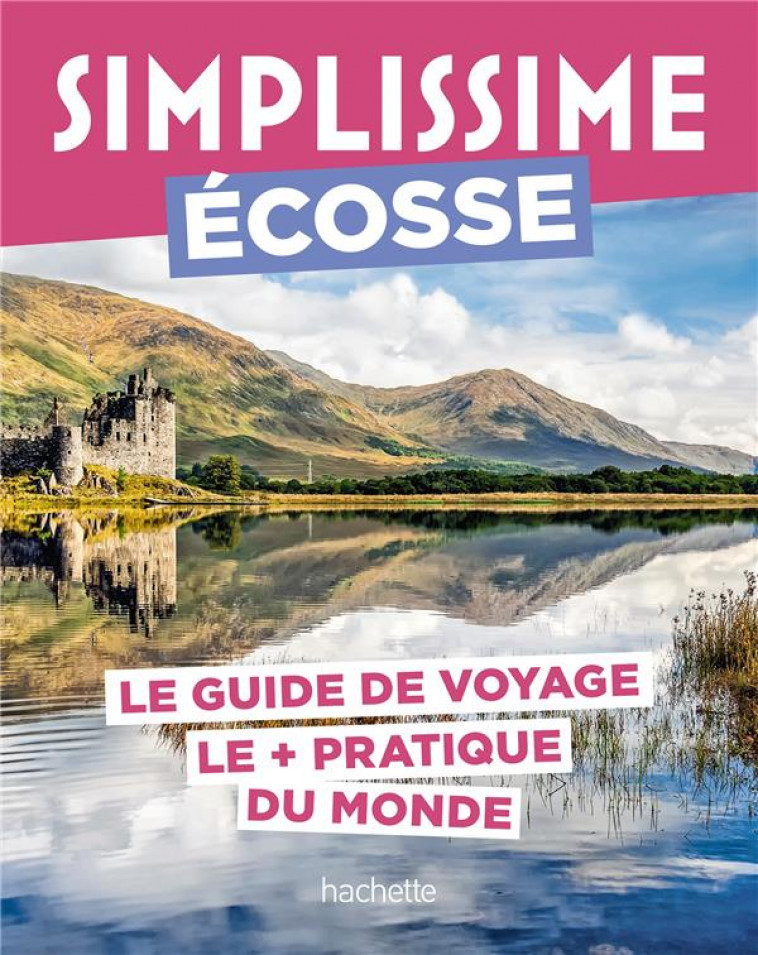 ECOSSE GUIDE SIMPLISSIME - COLLECTIF - HACHETTE