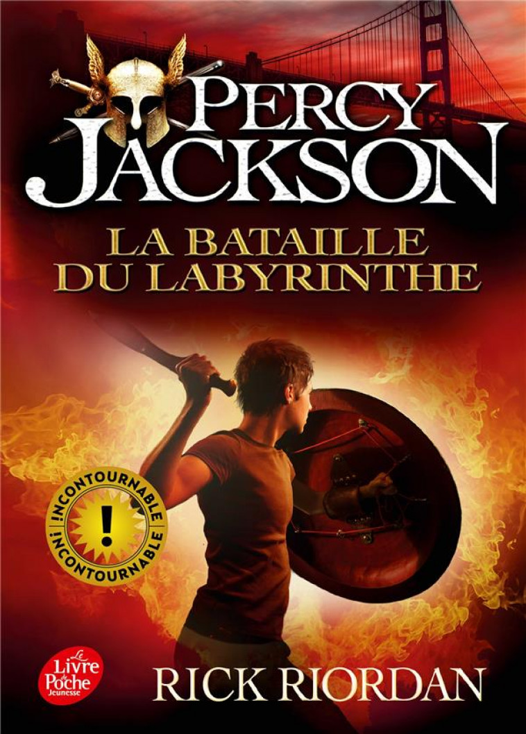 PERCY JACKSON - TOME 4 - LA BATAILLE DU LABYRINTHE - RIORDAN RICK - Le Livre de poche jeunesse