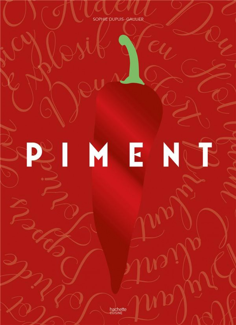 PIMENT - DUPUIS-GAULIER S. - HACHETTE