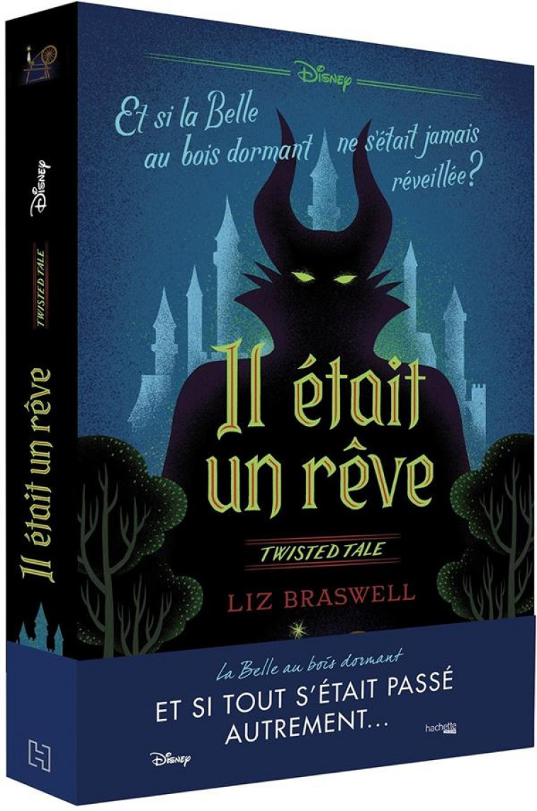 TWISTED TALE DISNEY IL ETAIT UN REVE - ET SI LA BELLE AUX BOIS DORMANT NE S-ETAIT JAMAIS REVEILLEE ? - LAGET LAURENT - HACHETTE