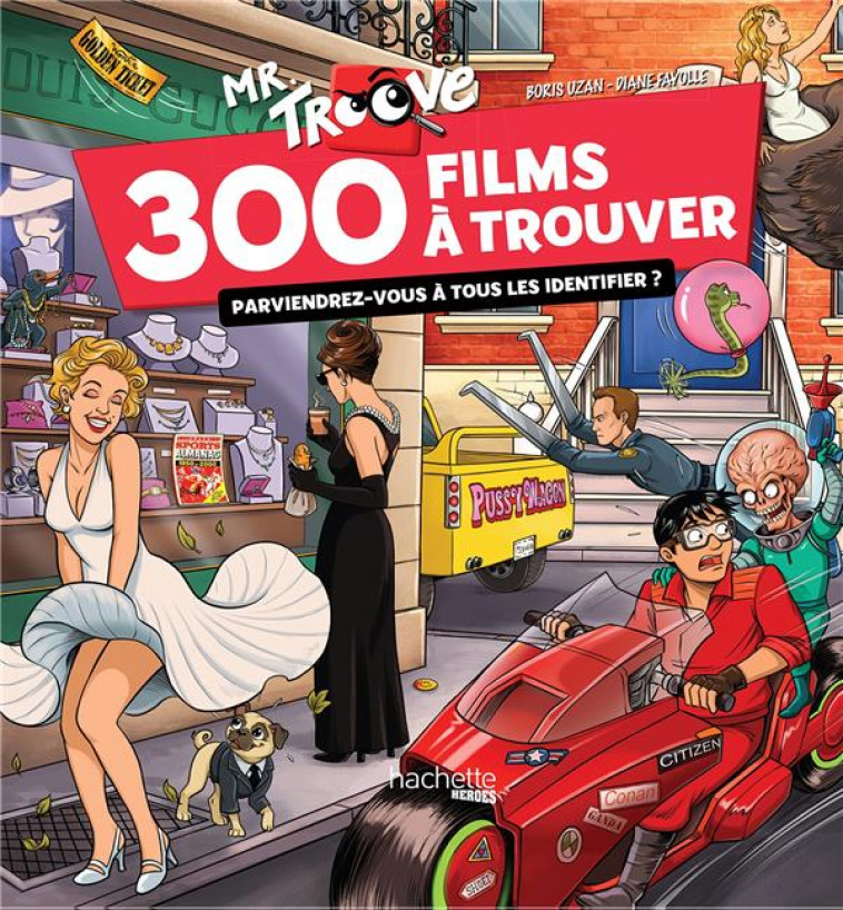 MR TROOVE : 300 FILMS A TROUVER - PARVIENDREZ-VOUS A TOUS LES IDENTIFIER ? - UZAN BORIS - HACHETTE