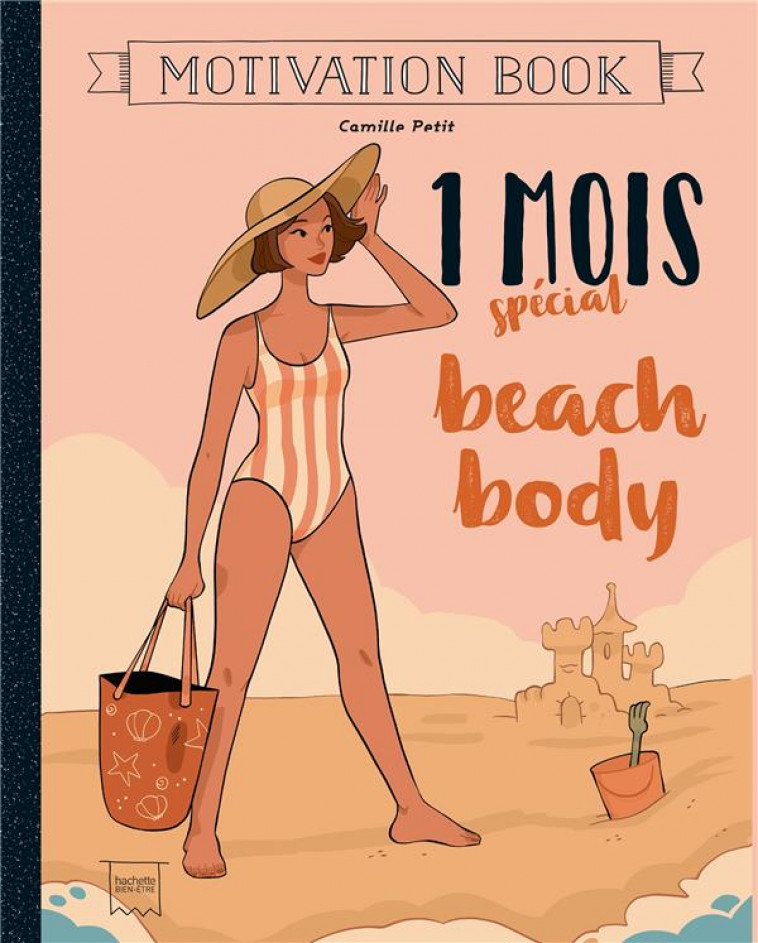 1 MOIS SPECIAL BEACH BODY - PETIT CAMILLE - HACHETTE