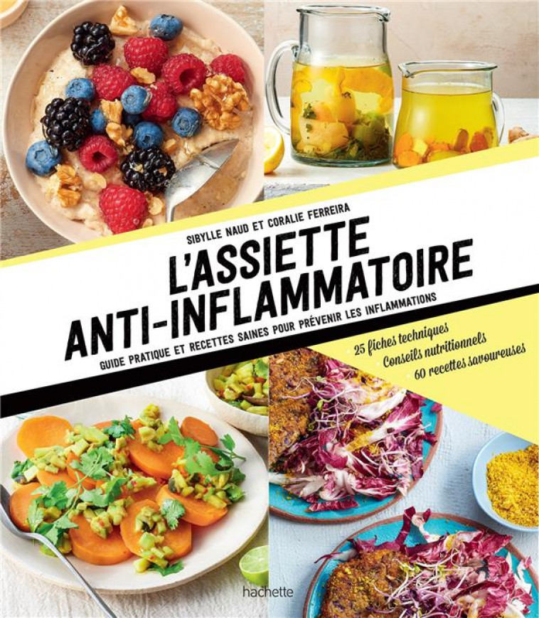 L-ASSIETTE ANTI-INFLAMMATOIRE - FERREIRA/NAUD - HACHETTE