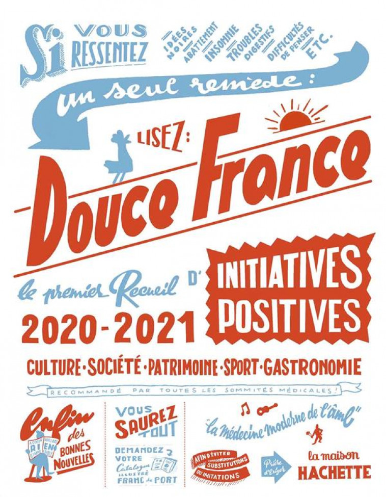 DOUCE FRANCE EDITION 2020-2021 - LE PREMIER RECUEIL D-INITIATIVES POSITIVES - COLLECTIF - HACHETTE