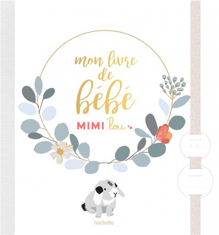 MON LIVRE DE BEBE MIMI-LOU - DERVILLE MIRIAM - HACHETTE