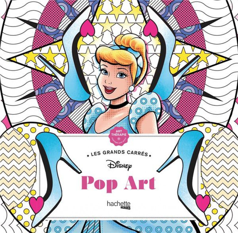 GRANDS CARRES DISNEY POP ART - LAVAUD NATHALIE - HACHETTE