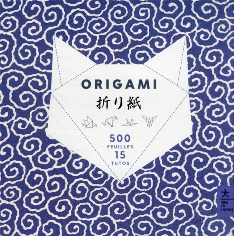 ORIGAMI - 500 FEUILLES, 15 TUTOS - COLLECTIF - HACHETTE