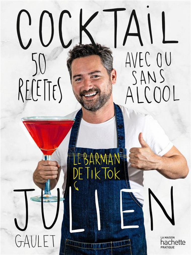 COCKTAIL JULIEN - LE BARMAN DE TIKTOK - GAULET JULIEN - HACHETTE