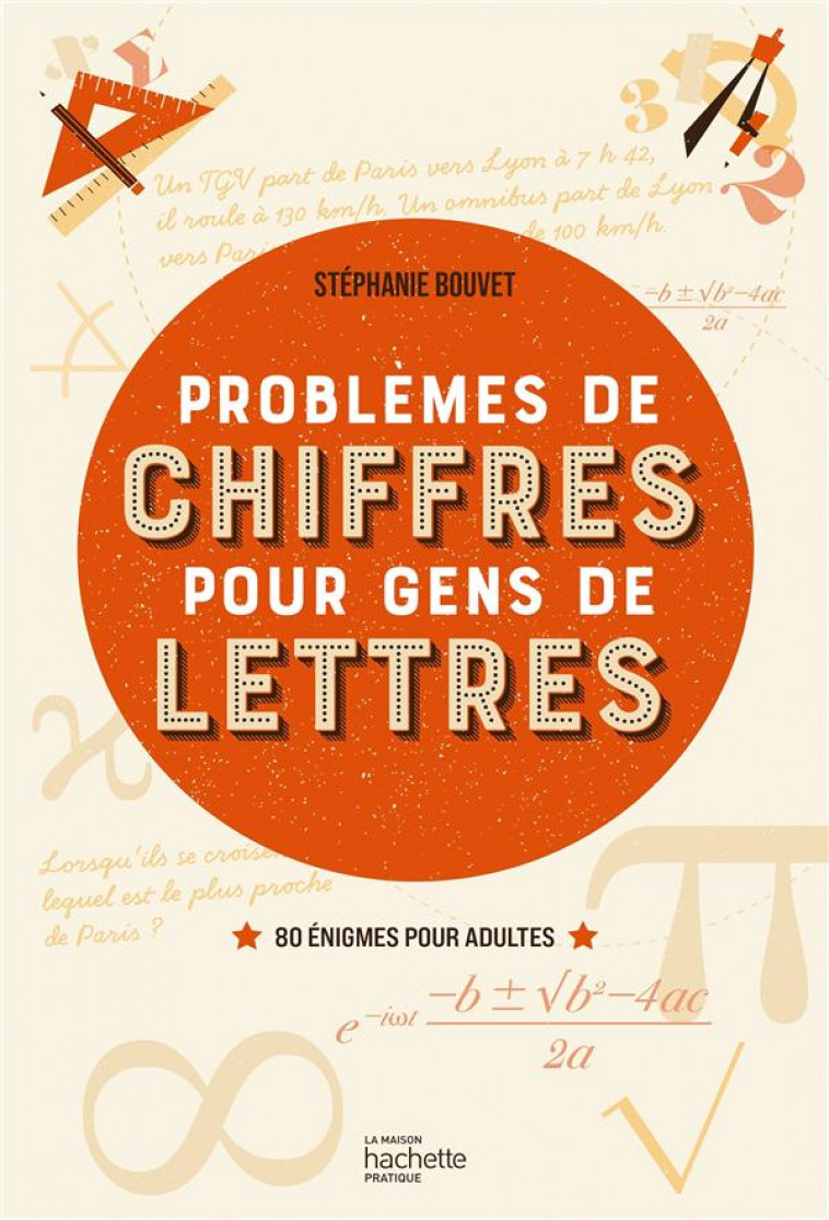 PROBLEMES DE CHIFFRES POUR LES GENS DE LETTRES - LUCIE BECQUET - HACHETTE