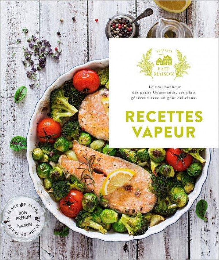 RECETTES VAPEUR - 60 RECETTES LEGERES ET GOURMANDES, POUR REGALER TOUTE LA FAMILLE ! - HARLE EVA - HACHETTE