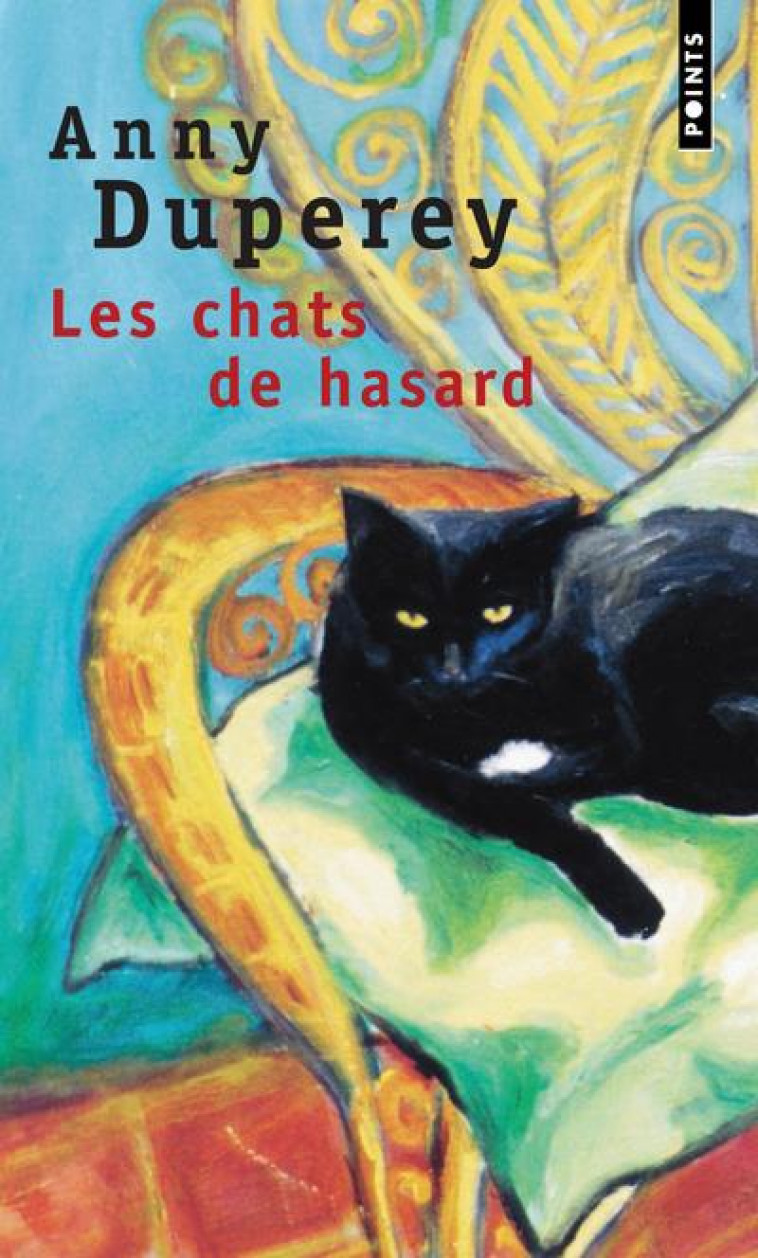 LES CHATS DE HASARD - DUPEREY ANNY - SEUIL