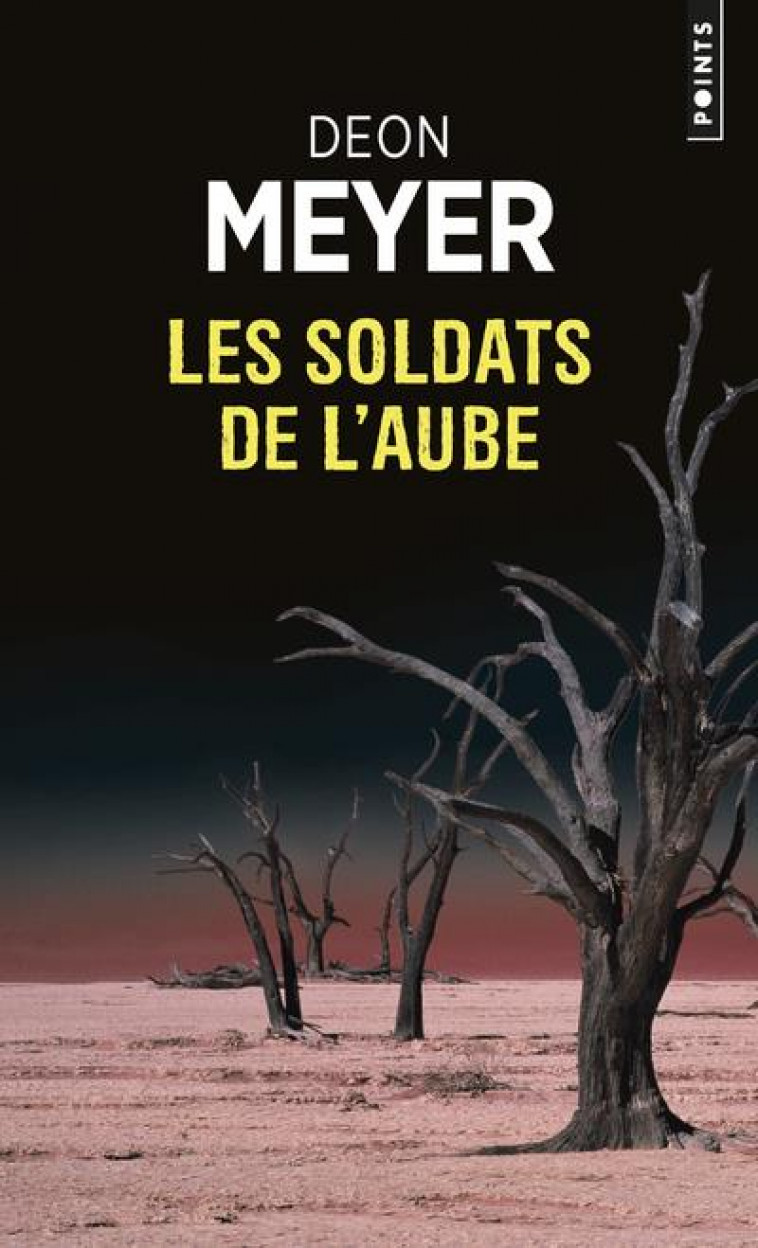 LES SOLDATS DE L-AUBE - MEYER DEON - SEUIL