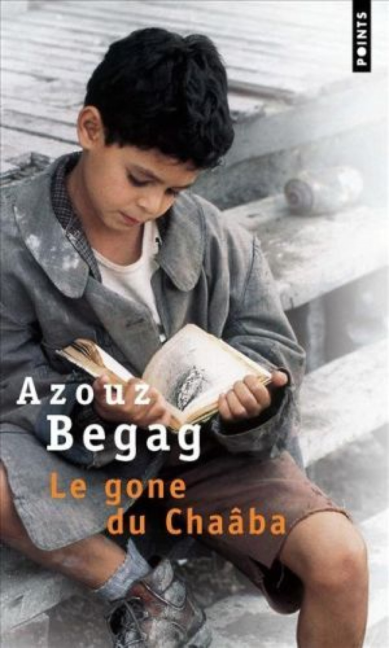 LE GONE DU CHAABA - BEGAG AZOUZ - SEUIL