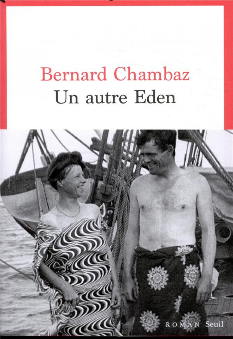 UN AUTRE EDEN - CHAMBAZ BERNARD - SEUIL