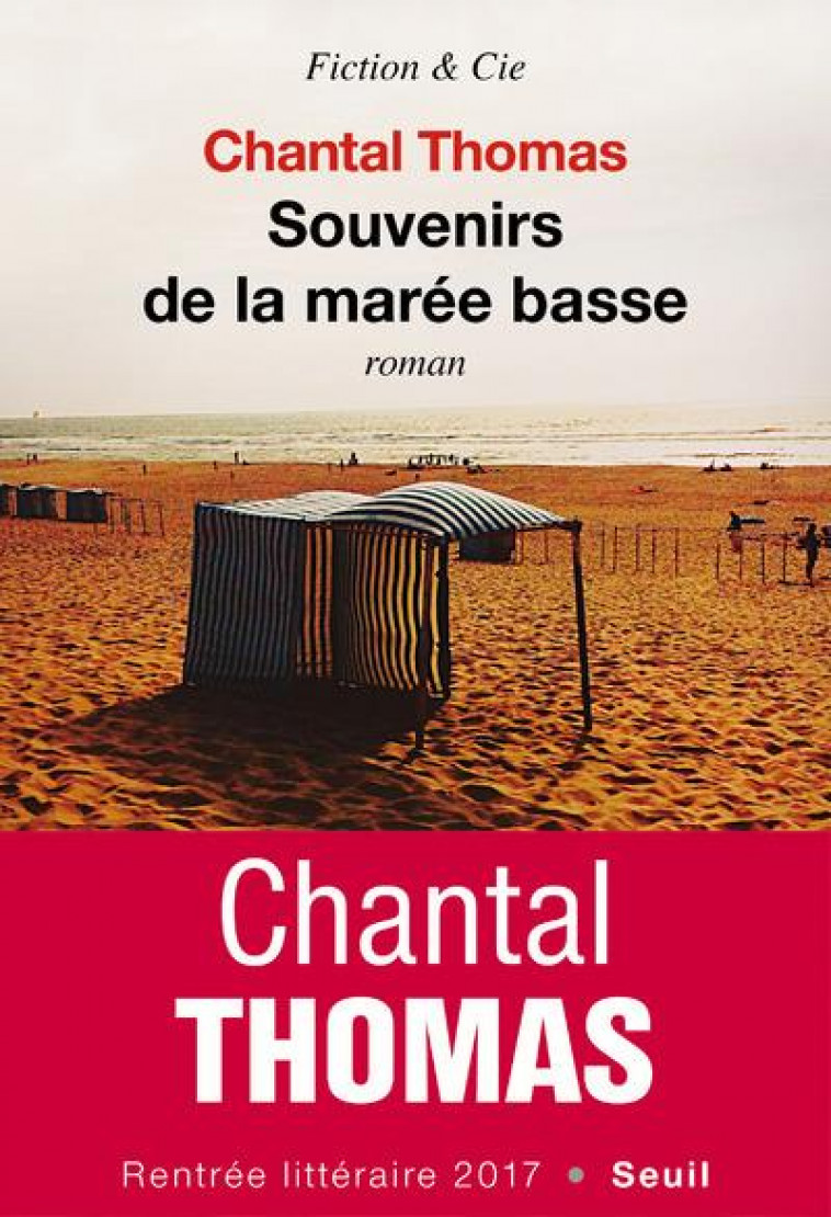 SOUVENIRS DE LA MAREE BASSE - THOMAS CHANTAL - SEUIL