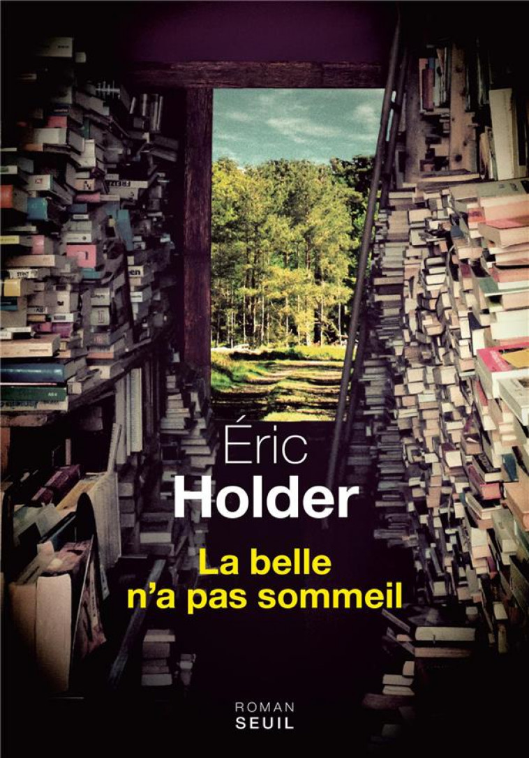 LA BELLE N-A PAS SOMMEIL - HOLDER ERIC - SEUIL