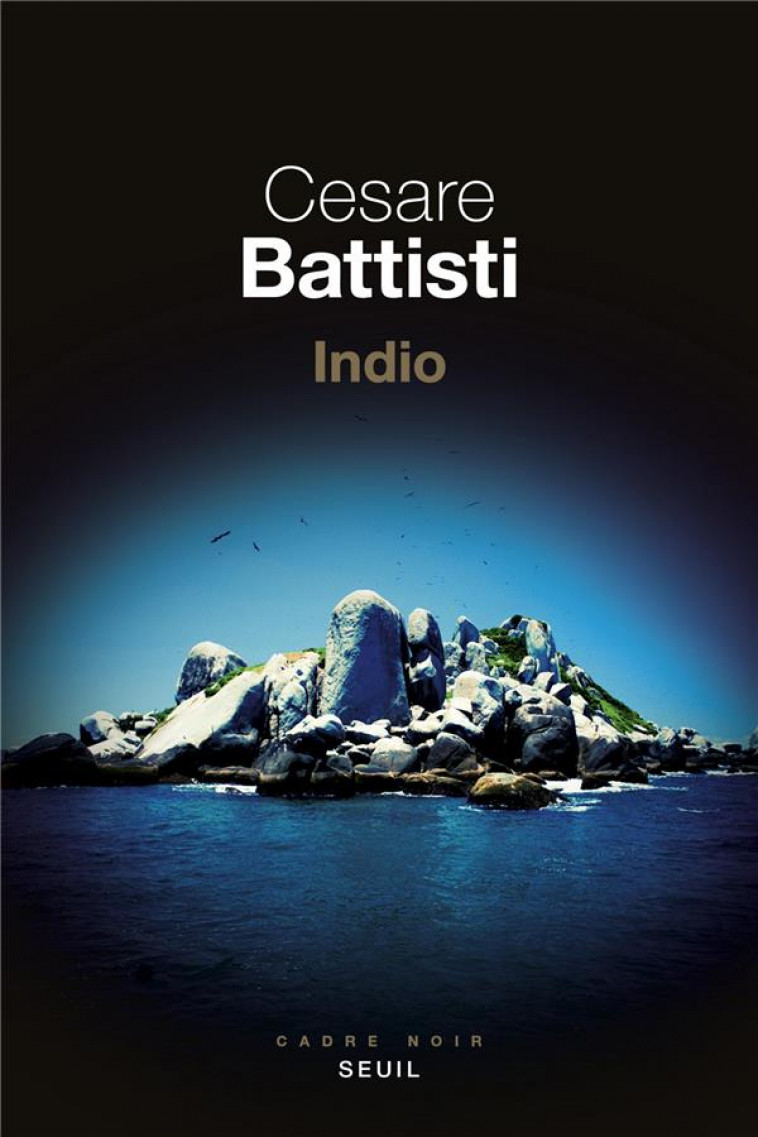 INDIO - BATTISTI CESARE - SEUIL