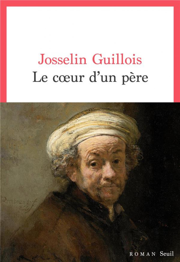 LE C UR D-UN PERE - GUILLOIS JOSSELIN - SEUIL