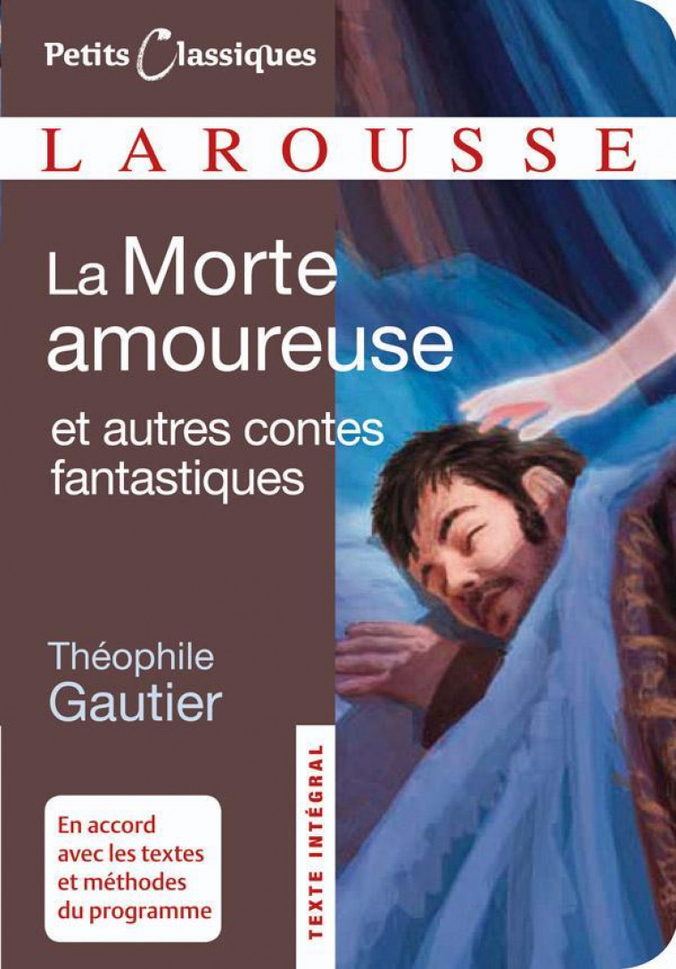 LA MORTE AMOUREUSE ET AUTRES CONTES FANTASTIQUES - GAUTIER THEOPHILE - LAROUSSE