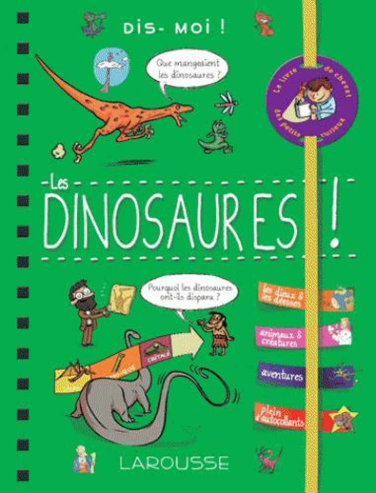 DIS-MOI ! LES DINOSAURES - JOURDAIN SABINE - Larousse