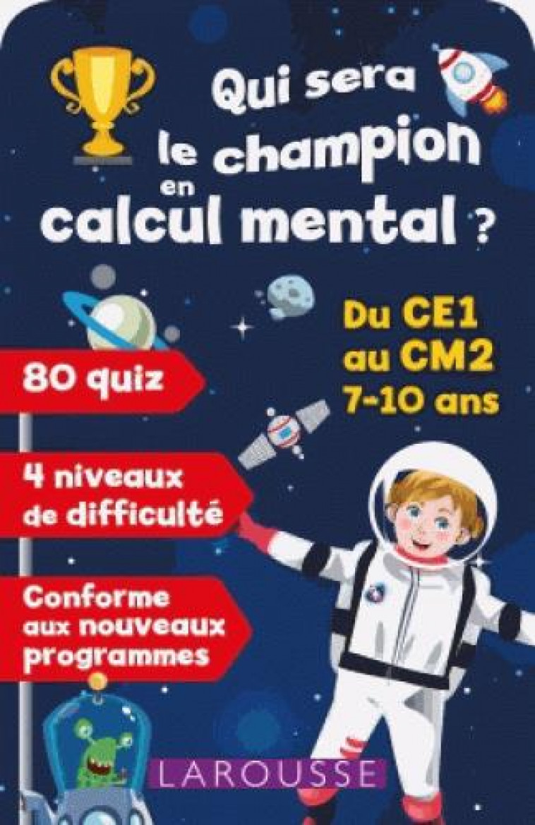 QUI SERA LE CHAMPION EN CALCUL MENTAL ? - COLLECTIF - Larousse