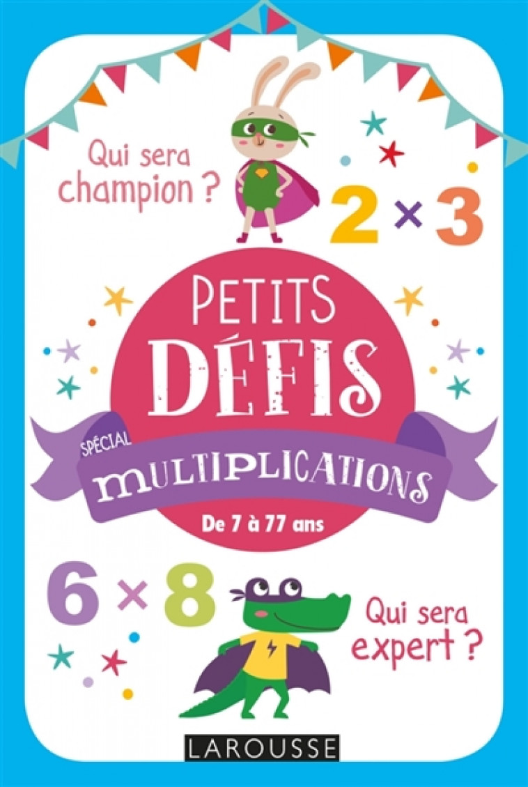 PETITS DEFIS, SPECIAL MULTIPLICATIONS - XXX - Larousse