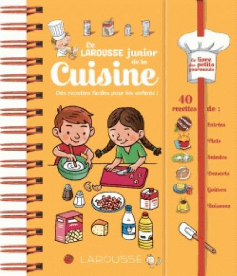 LAROUSSE JUNIOR DE LA CUISINE - MORIN CHARLOTTE - Larousse