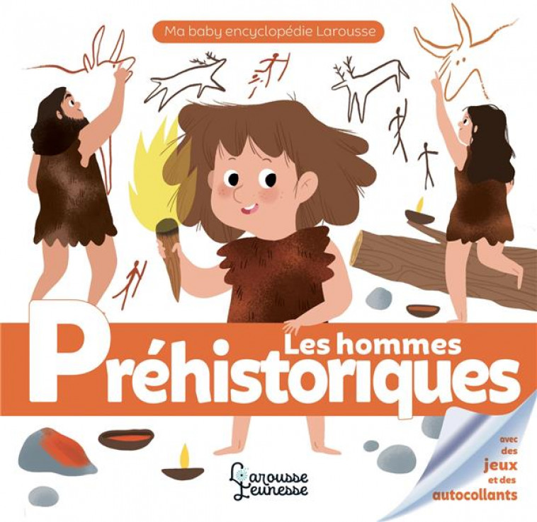 LES HOMMES PREHISTORIQUES - FAIT/ESPINOSA - LAROUSSE