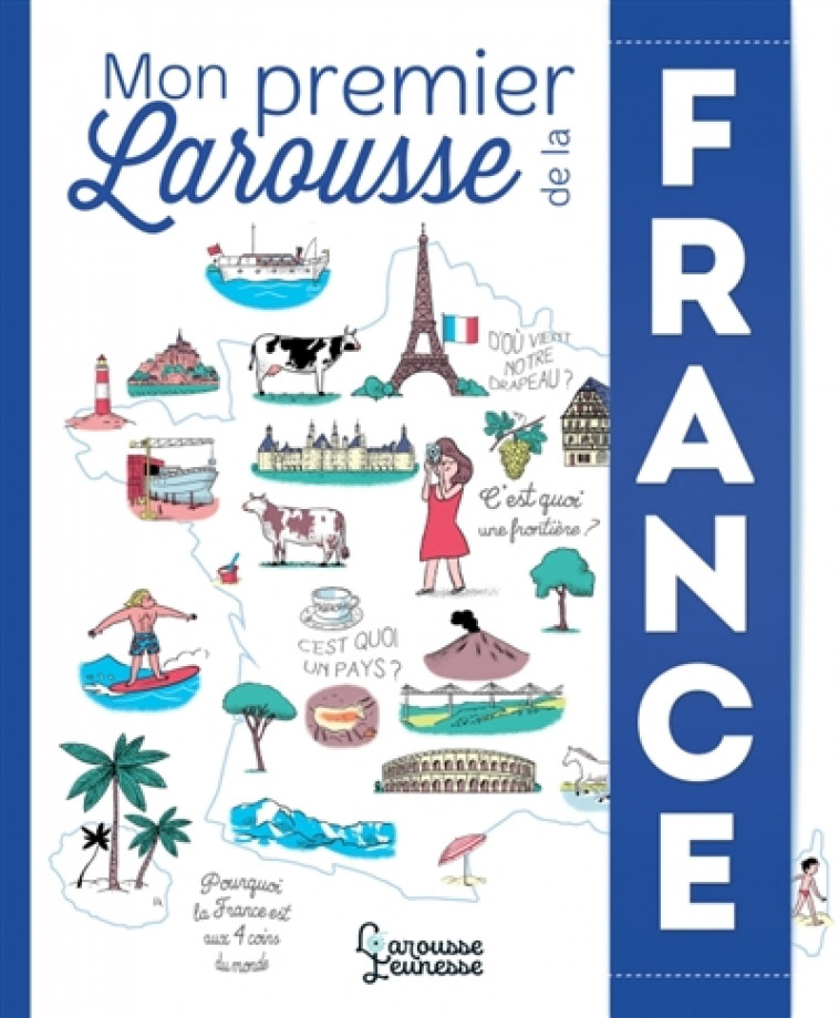 MON PREMIER LAROUSSE DE LA FRANCE ET DE SES REGIONS - FRATTINI/BERGIER - LAROUSSE