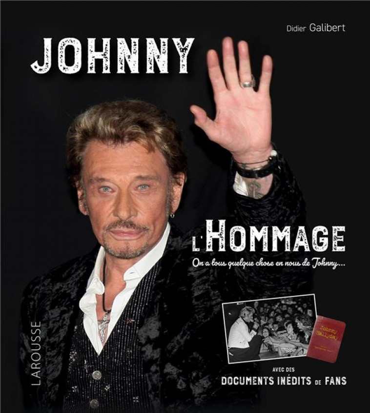 JOHNNY, L-HOMMAGE - GALIBERT DIDIER - LAROUSSE