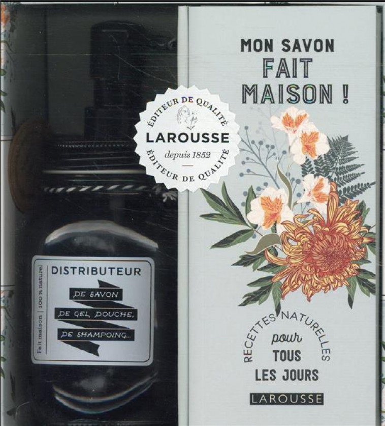 MON SAVON FAIT MAISON ! - WALLER PIP - LAROUSSE