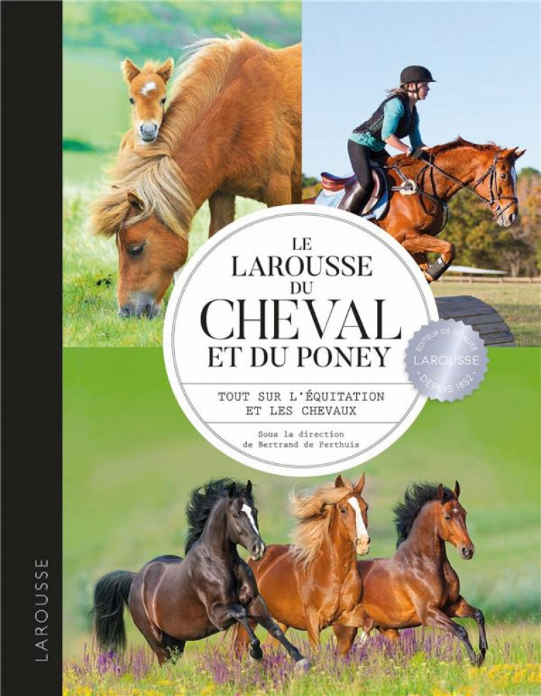 LAROUSSE DU CHEVAL ET DU PONEY - BERRIER SARAH - LAROUSSE