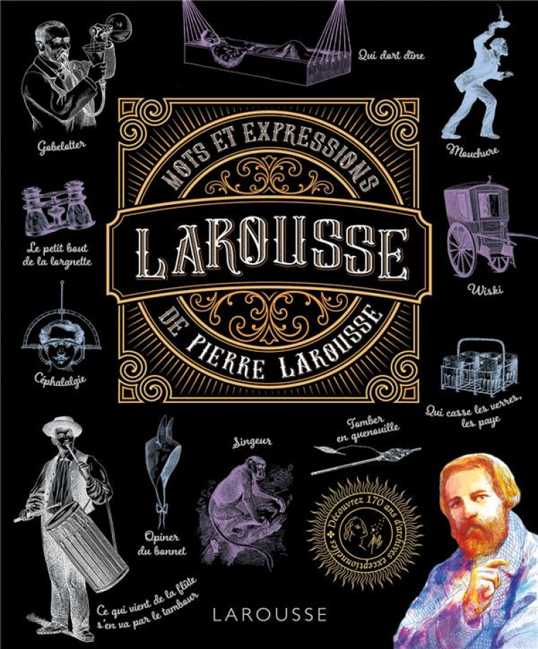 MOTS ET EXPRESSIONS DE PIERRE LAROUSSE - LAROUSSE - LAROUSSE