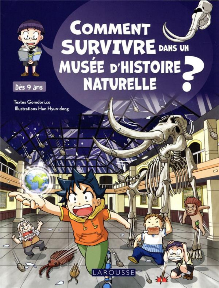 COMMENT SURVIVRE DANS UN MUSEE D-HISTOIRE NATURELLE ? - COLLECTIF - LAROUSSE