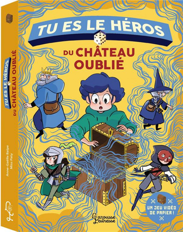 TU ES LE HEROS DU CHATEAU OUBLIE - BALPE/MISSPATY - LAROUSSE