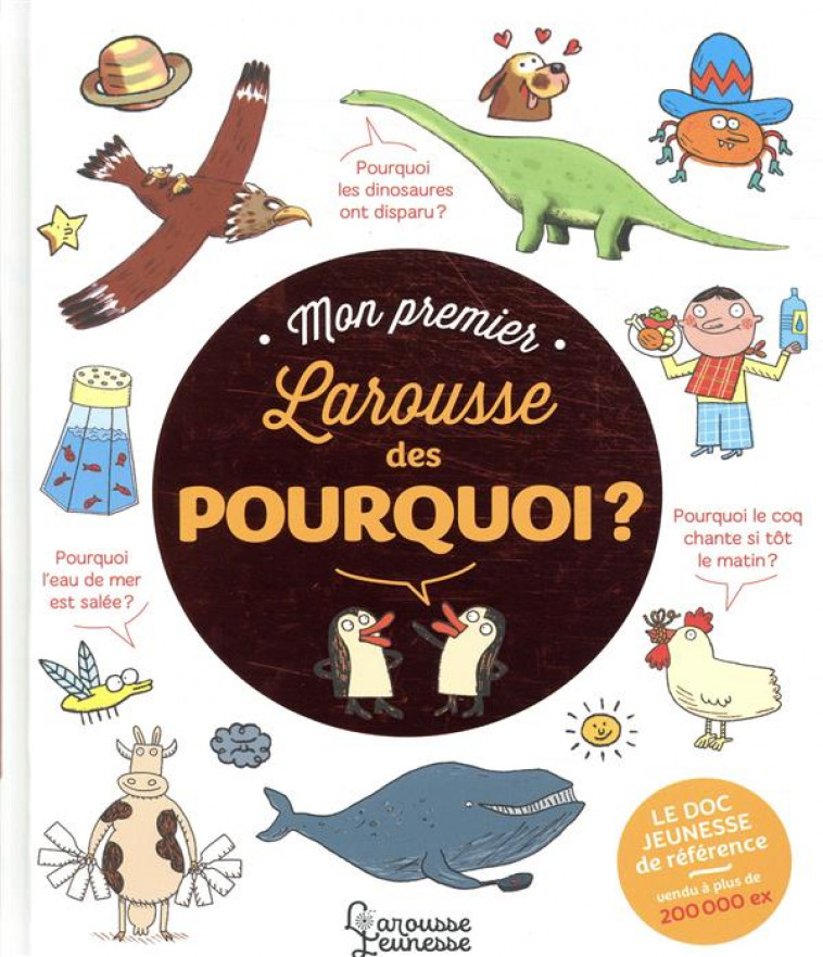 MON PREMIER LAROUSSE DES POURQUOI ? - CAMBOURNAC/GUIBERT - LAROUSSE