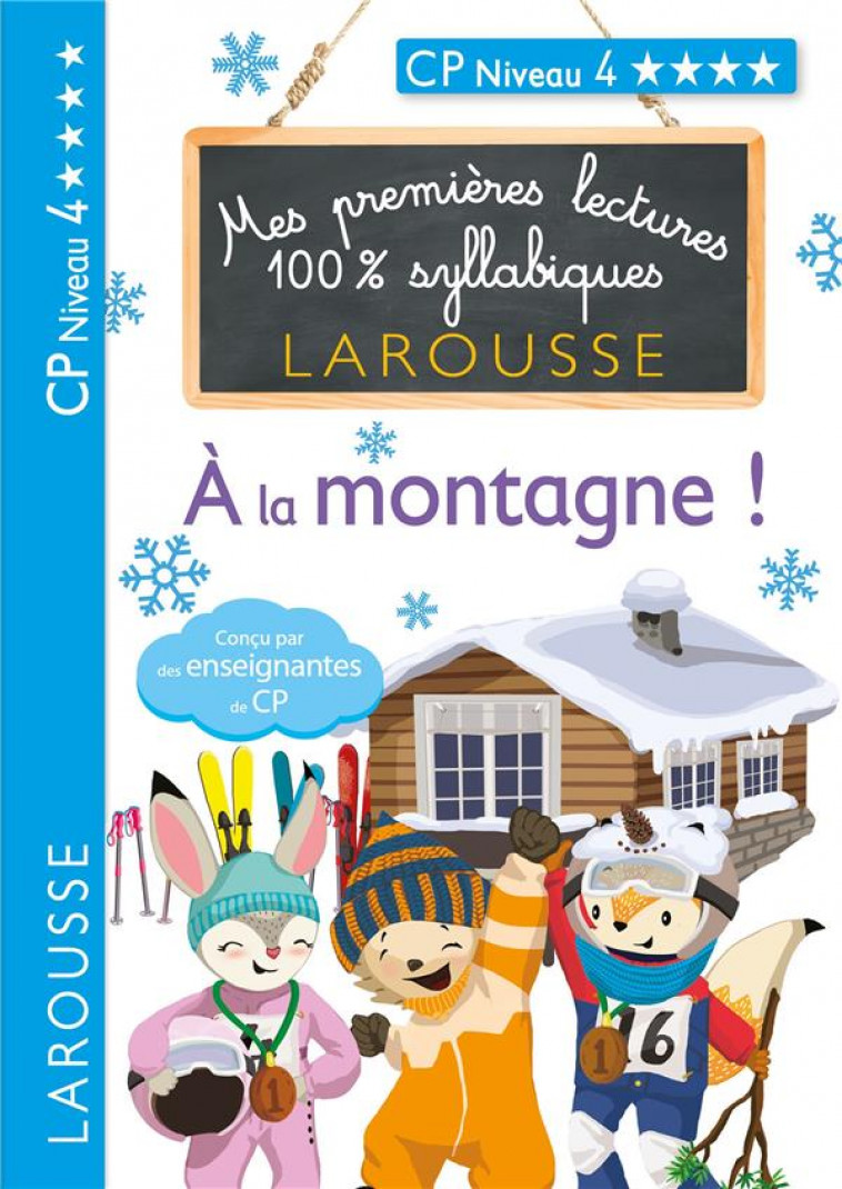 MES PREMIERES LECTURES 100 % SYLLABIQUES NIVEAU 4 - A LA MONTAGNE - LEVALLOIS/STENMARK - LAROUSSE