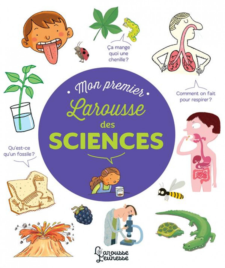 MON PREMIER LAROUSSE DES SCIENCES - CHAUVEL/COLLECTIF - LAROUSSE