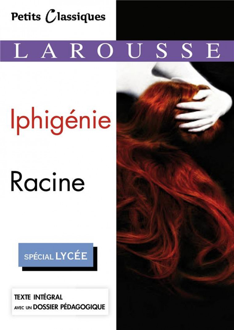 IPHIGENIE - RACINE JEAN - LAROUSSE