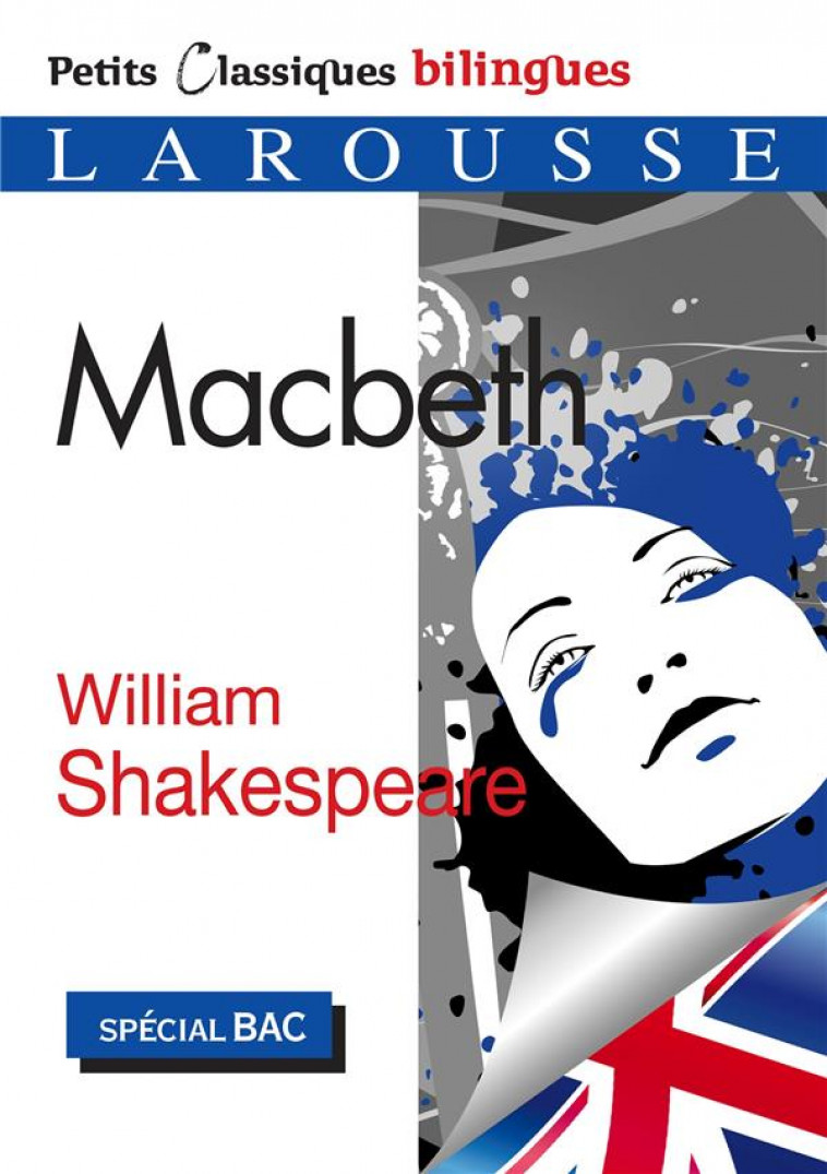 MACBETH - PETITS CLASSIQUES BILINGUES - SHAKESPEARE WILLIAM - LAROUSSE