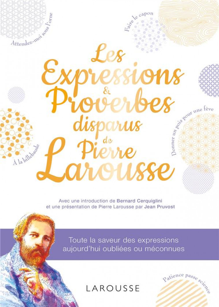 LES EXPRESSIONS DISPARUES DE PIERRE LAROUSSE - COLLECTIF - LAROUSSE