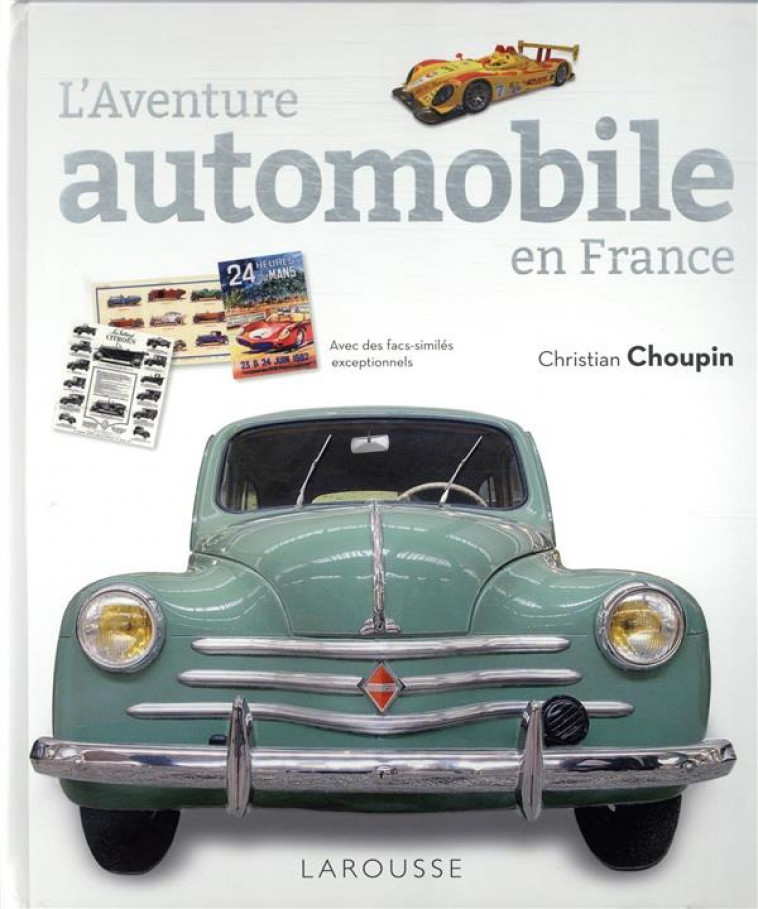 L-AVENTURE AUTOMOBILE EN FRANCE - CHOUPIN CHRISTIAN - LAROUSSE