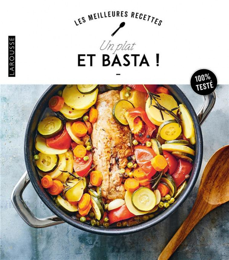 UN PLAT ET BASTA ! - COLLECTIF - LAROUSSE